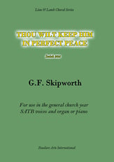 Thou Wilt Keep Him in Perfect Peace SATB choral sheet music cover